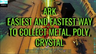 Ark Best Way to Farm Poly Metal and Crystal [upl. by Aerdnuahs]