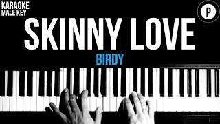 Birdy  Skinny Love Karaoke SLOWER Acoustic Piano Instrumental Cover Lyrics MALE  HIGHER KEY [upl. by Lutim]