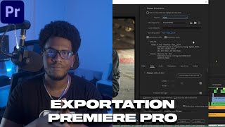 EXPORTATION Premiere Pro pour YOUTUBE [upl. by Rape]