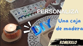 Transforma una caja de madera📦 DiyNo la tires personalizala 🖌️✨ Romerillo [upl. by Manno630]