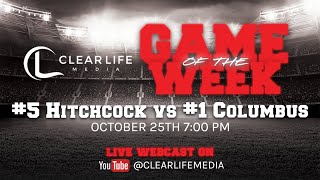 Clear Life Media Game of the Week 5 Hitchcock vs 1 Columbus Full Game football txfootball [upl. by Calvert636]