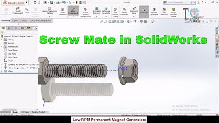 How to apply Screw Mate in SolidWorks to Assemble Nut and Bolt [upl. by Derej]