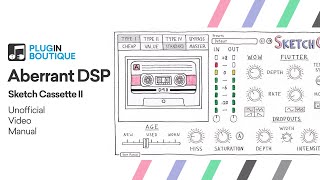 Sketch Cassette 2 by Aberrant DSP  Unofficial Video Manual  Tape VST Plugin [upl. by Burk287]