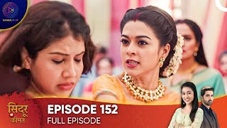 Sindoor Ki Keemat  The Price of Marriage Episode 152  English Subtitles [upl. by Aretina]