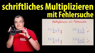 schriftliches Multiplizieren mit Fehlersuche  Ist die Aufgabe richtig gerechnet  Lehrerschmidt [upl. by Garvey]