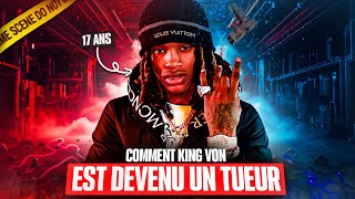 Comment King Von est devenu un TUEUR à 17 ans [upl. by Kern]