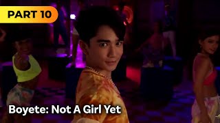 ‘Boyette Not a Girl Yet’ FULL MOVIE Part 10  Zaijian Jaranilla [upl. by Lledor709]