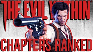 THE EVIL WITHIN Chapters RANKED Worst To Best  10 Year Anniversary [upl. by Ozneral]