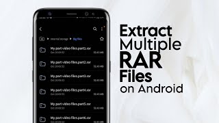 How to Extract Multiple RAR Files at Once on Android Easily [upl. by Gimble]