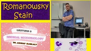 8 General microbiology lecture 8 Basic Bacteriology ROMANWASKY STAIN amp THE RELATED OTHER STAINS [upl. by Enived]