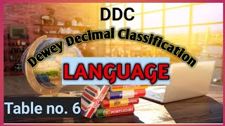 DDCDewey Decimal Classification  Languages  Table no 6 [upl. by Chanda]