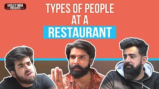 TYPES OF PEOPLE AT A RESTAURANT  Hasley India [upl. by Hereld887]