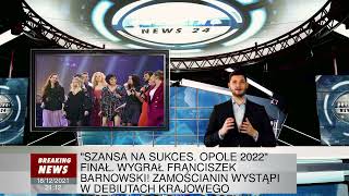 Szansa na sukces Final Opole 2022 FINAŁ Wygrał Franciszek Barnowski Zamościanin wystąpi w Debiutach [upl. by Luis]