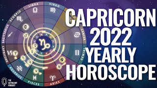 Capricorn 2022 Yearly Horoscope [upl. by Kenelm217]