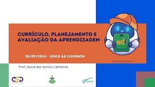 Currículo Planejamento E Avaliação Da Aprendizagem [upl. by Iddo]