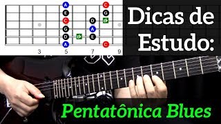 Dicas de Estudo  Como usar a Pentatônica Blues para solar na Guitarra [upl. by Fawne]