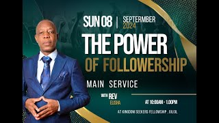 The Power Of Followership II Rev Elisha II 8th September 2024 [upl. by Kushner]