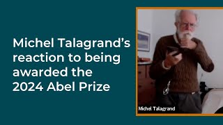 Michel Talagrands reaction to winning the 2024 Abel Prize [upl. by Tabor55]