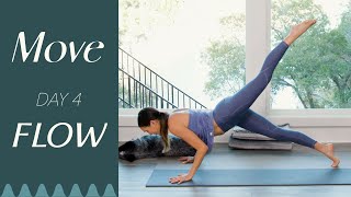 Day 4  Flow  MOVE  A 30 Day Yoga Journey [upl. by Pallaten]