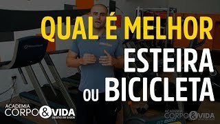 Esteira ou Bicicleta Qual é o melhor para perder calorias  Academia CorpoampVida [upl. by Celin851]