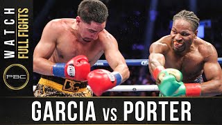 Garcia vs Porter FULL FIGHT September 8 2018  PBC on Showtime [upl. by Latreshia]