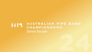 2024 Australian Pipe Band Championship  Street Parade [upl. by Nosiddam669]