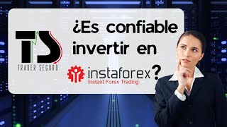 ¿ES CONFIABLE INVERTIR EN INSTAFOREX Revisión y Análisis [upl. by Eikin]