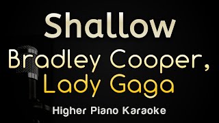 Shallow  Lady Gaga Bradley Cooper Piano Karaoke Songs With Lyrics  Higher Key [upl. by Aicrop]