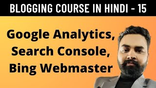 Setup Google Analytics GA4 Google Search Console and Bing Webmaster for WordPress Blog [upl. by Porche]