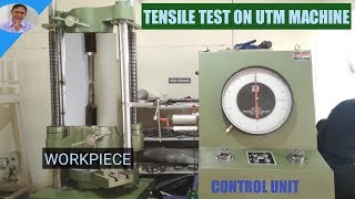 TENSILE TEST ON UTM MACHINE  HOW TO PERFORM TENSILE TEST  TENSILE TEST FULL DETAIL  हिन्दी [upl. by Chassin]