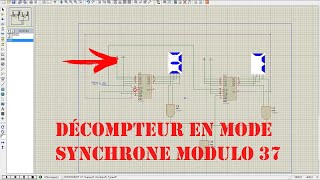 Tp électrique Bac Technique  Décompteur en mode Synchrone Modulo 37 Simulation ISIS [upl. by Odnalor]