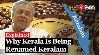 Kerala Name Change Behind Kerala Assembly’s demand to rename state as Keralam [upl. by Nosnek]