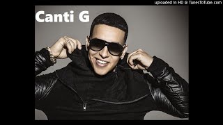 Daddy Yankee  Shaky Shaky Canti G BOOTLEG [upl. by Nilyac86]