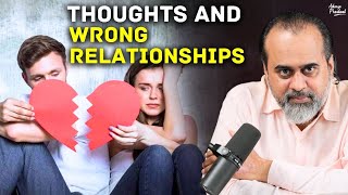 Connection Between Thoughts and Wrong Relationships  Acharya Prashant 2024 [upl. by Elisha]