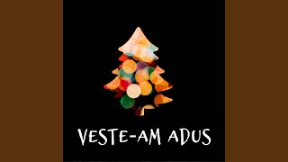 VesteAm Adus [upl. by Kiryt]