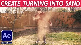 TURNING INTO SAND Disintegration  After Effects VFX Tutorial No Plugins [upl. by Eda]