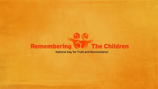 Remembering the Children National Day for Truth and Reconciliation 2024 [upl. by Refiffej741]