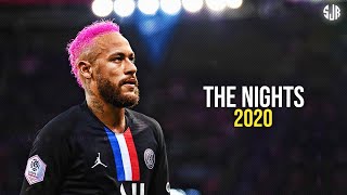 Neymar Jr ► The Nights  Avicii ● Skills amp Goals 2020  HD [upl. by Farr735]