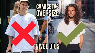 CÓMO VESTIR CAMISETAS OVERSIZE O ANCHAS BIEN  MODA HOMBRE [upl. by Sirromed]