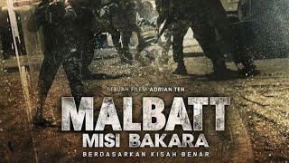 FULL MOVIE Malbatt Misi Bakara Sub Malay [upl. by Odravde]