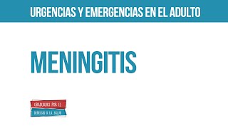 Meningitis  Urgencias y emergencias en el adulto [upl. by O'Hara368]