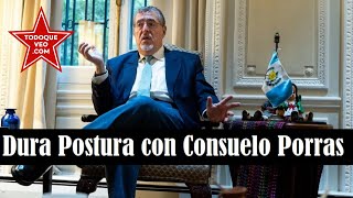 Bernardo Arévalo ¡No Más Corrupción  Dura Postura Con Consuelo Porras y Ministerio Público [upl. by Romina567]