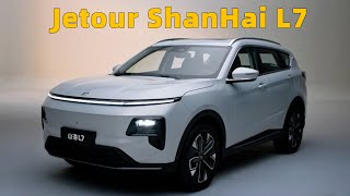 Jetour ShanHai L7 Details Starts at 18000 1300km Range Competes with BYD Song L，indepth look [upl. by Ecinue161]