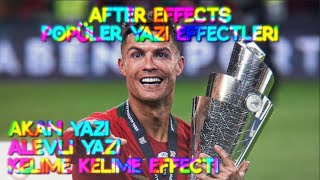 After Effects Tüm Yazı Effectleri  Akan yazı ve Alevli Yazı [upl. by Garv891]