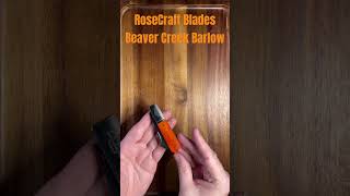 RoseCraft Blades Beaver Creek Barlow youtubeshorts shorts youtubeshort short [upl. by Buckingham]