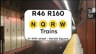 R46 R160 🅝🅠🅡🅦 trains at 34th street [upl. by Golliner]