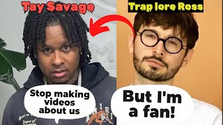 Trap Lore Ross Confronted By Tay Savage This Happened Next [upl. by Etnahc]