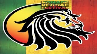 NOMADE REGGAE FESTIVAL 4ème EDITION 34 amp 5 AOÛT 2018  Tous les Artistes [upl. by Ahsile786]