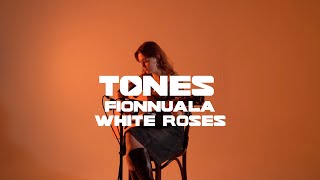 White Roses  Fionnuala  Tones Session Flyte and The Staves Cover [upl. by Wyndham864]