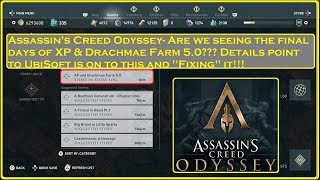 Assassins Creed Odyssey  The Final Days of XP amp Drachmae Farm 50 [upl. by Anaeel]